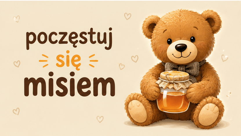 Poczęstuj się misiem